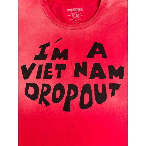 True Religion Mens Red Graphic T-Shirt "Im A Vietnam Dropout" Size L 100% Cotton - Picture 9 of 12